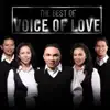 Voice of Love - The Best of Voice of Love